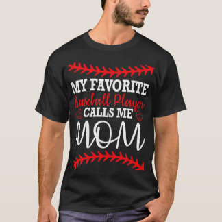 T-shirt Mon Joueur De Baseball Préféré M'Appelle Maman Mèr