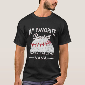 T-shirt Mon Joueur De Baseball Préféré M'Appelle Nana Base