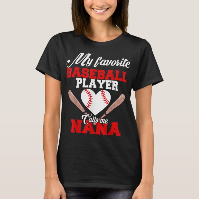 T-shirt Mon Joueur De Baseball Préféré M'Appelle Nana Wome (Devant)