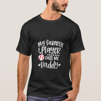 T-shirt Mon Joueur De Baseball Préféré M'Appelle Papa Base