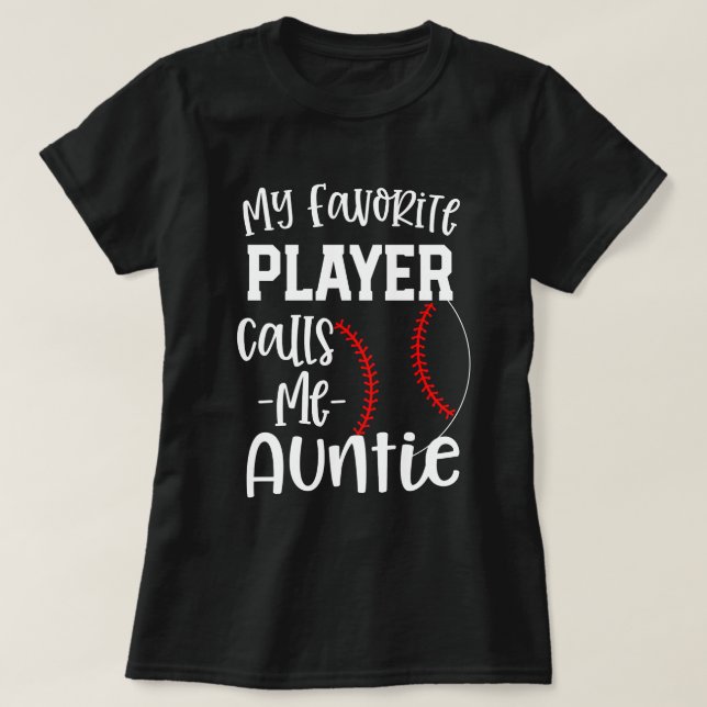 T-shirt Mon joueur de baseball préféré m'appelle tante (Design devant)