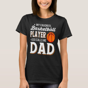 T-shirt Mon Joueur De Basket Favori M'Appelle Famille Papa
