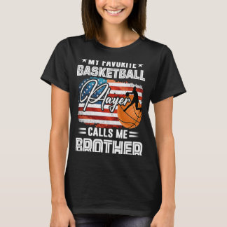 T-shirt Mon Joueur De Basket Favori M'Appelle Frère Ame
