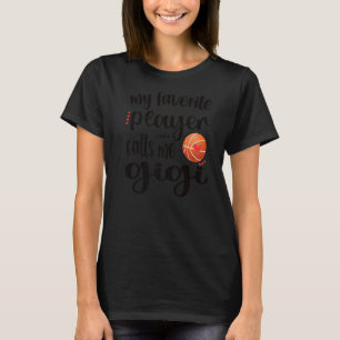 T-shirt Mon Joueur De Basket Favori M'Appelle Gigi Grandm