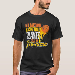 T-shirt Mon Joueur De Basket Favori M'Appelle Grand-Mère B