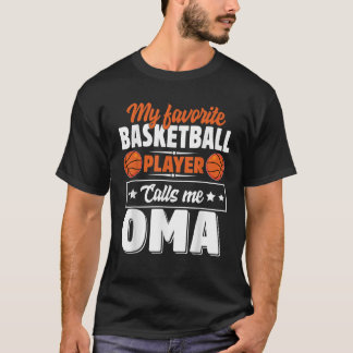T-shirt Mon Joueur De Basket Favori M'Appelle Oma Mère