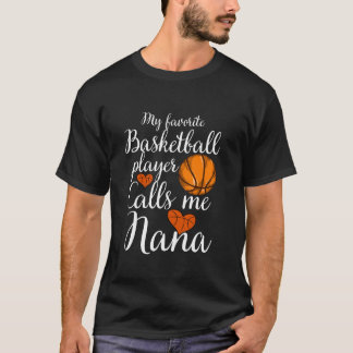 T-shirt Mon Joueur De Basket Favori M'Appelle Panier Nana