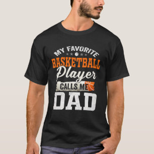T-shirt Mon Joueur De Basket Favori M'Appelle Papa