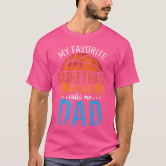 T-shirt Mon Joueur De Basket Favori M'Appelle Papa Basketb