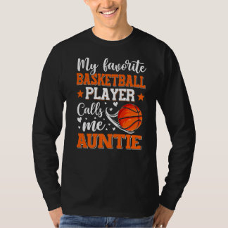 T-shirt Mon Joueur De Basket Favori M'Appelle Tante Femme