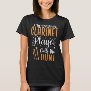 T-shirt Mon joueur de Clarinet préféré m'appelle Tante Mig