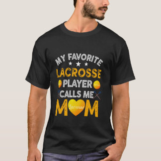T-shirt Mon Joueur de crosse favori m'appelle maman maman 