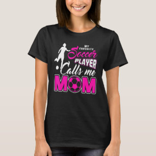 T-shirt Mon Joueur De Football Favori M'Appelle Maman 1