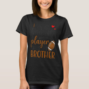 T-shirt Mon Joueur De Football Préféré M'Appelle Frère