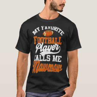 T-shirt Mon Joueur De Football Préféré M'Appelle Mawmaw