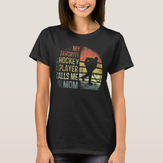 T-shirt Mon Joueur De Hockey Favori M'Appelle Maman Mama