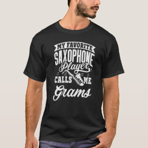 T-shirt Mon Joueur de Saxophone Préféré M'appelle Grams