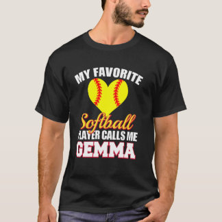 T-shirt Mon Joueur De Softball Favori M'Appelle Gemma Soft