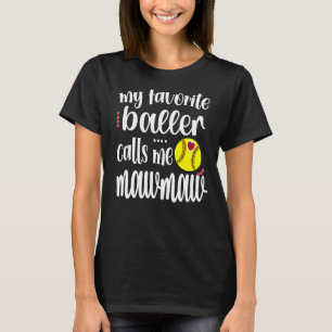 T-shirt Mon Joueur De Softball Favori M'Appelle Mawmaw Gra