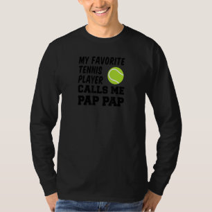 T-shirt Mon Joueur de Tennis Favori M'appelle Pap Pap 1
