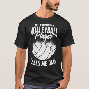 T-shirt Mon Joueur De Volley-Ball Favori M'Appelle Papa Pè