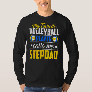 T-shirt Mon Joueur De Volley-Ball Favori M'Appelle Stepdad