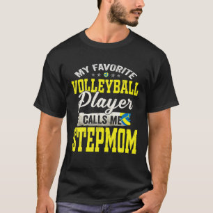 T-shirt Mon Joueur De Volley-Ball Favori M'Appelle Stepmam