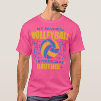 T-shirt Mon Joueur De Volley-ball Préféré M'Appelle Volley