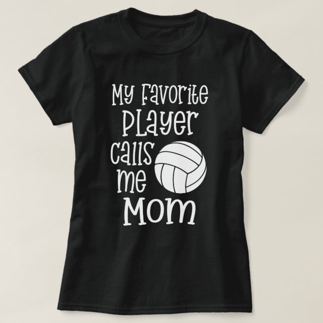 T-shirt Mon joueur de volleyball préféré m'appelle cadeau (Design devant)