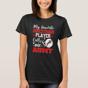 T-shirt Mon Joueur Équestre Préféré M'Appelle Tante Femmes