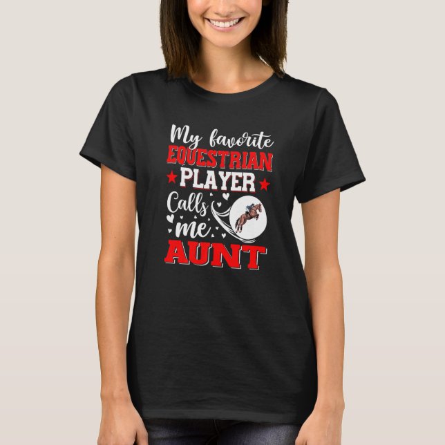 T-shirt Mon Joueur Équestre Préféré M'Appelle Tante Femmes (Devant)