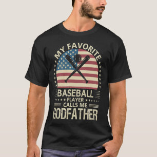 T-shirt Mon joueur favori de baseball m'appelle GODFATHER
