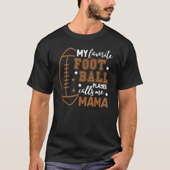 T-shirt Mon Joueur Favori De Football M'Appelle Jour De Ma (Devant)