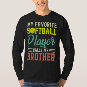 T-shirt Mon Joueur favori de softball m'appelle Frère Vint