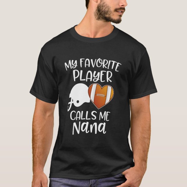 T-shirt Mon Joueur Favori M'Appelle Football Américain Nan (Devant)