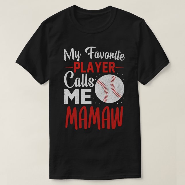 T-shirt Mon Joueur favori m'appelle MAMAW Baseball (Design devant)