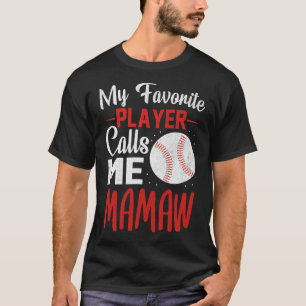 T-shirt Mon Joueur favori m'appelle MAMAW Baseball