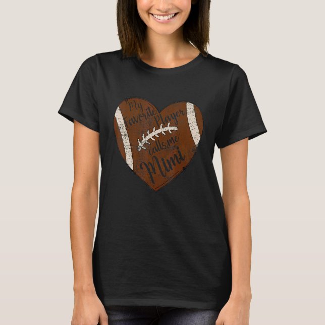 T-shirt Mon Joueur Favori M'Appelle Mimi Football Heart Cu (Devant)