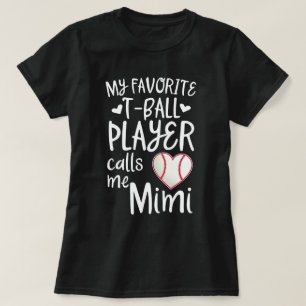 T-shirt Mon joueur préféré de T-ball m'appelle le
