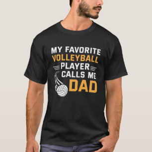 T-shirt Mon joueur préféré de volley-ball m'appelle pap