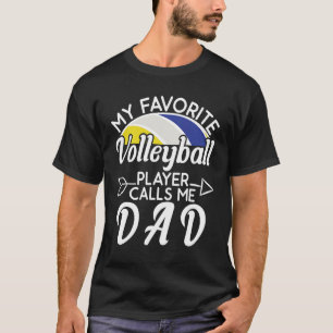 T-shirt Mon Joueur préféré de volley-ball m'appelle Papa F