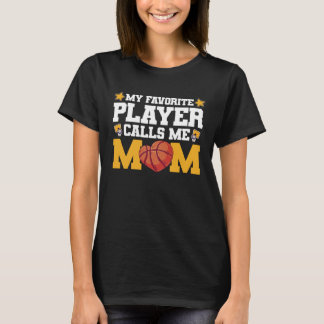 T-shirt Mon joueur préféré m'appelle maman basket-ball