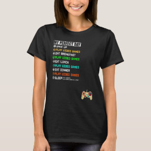 T-shirt Mon jour de jeu parfait Joueur vidéo amusant pour