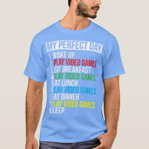 T-shirt Mon Jour Parfait Jeux Vidéo Amusant Cool Gamer Cad