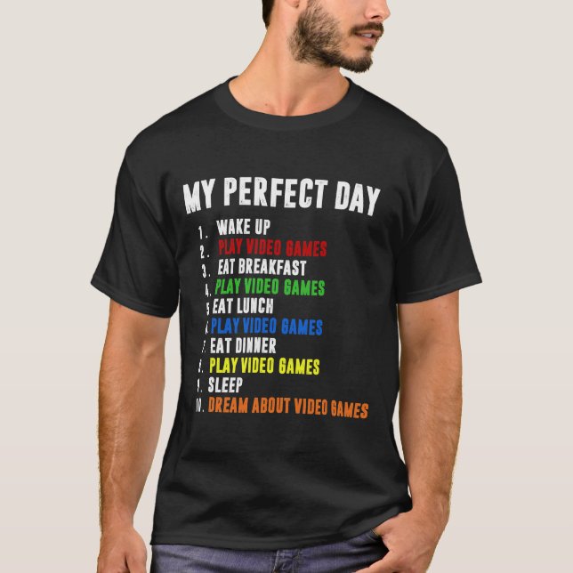 T-shirt Mon Jour Parfait Jeux Vidéo Jeu Drôle Cool Cadeau  (Devant)