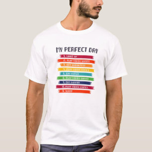 T-shirt Mon Jour Parfait Jouer aux jeux vidéo