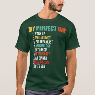 T-shirt Mon jour parfait Météorologie amusante 1