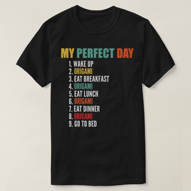 T-shirt Mon Jour Parfait Origami drôle (Design devant)