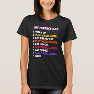T-shirt Mon Jour Parfait Pour Les Joueurs