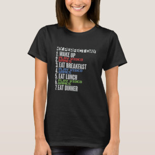 T-shirt Mon Jour Parfait Réveillez-Vous Jouer Jeux Vidéo G
